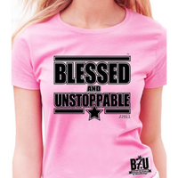 BLESSED AND UNSTOPPABLE (TM) Official Women's Pink T-shirt