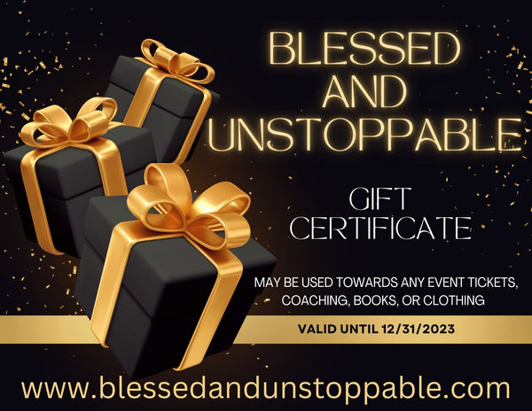 BLESSED AND UNSTOPPABLE GIFT CARD