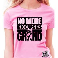 NO MORE EXCUSES (TM) B7U Official Women's Pink T-shirt